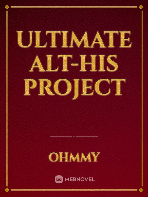 Ultimate Alt-His Project