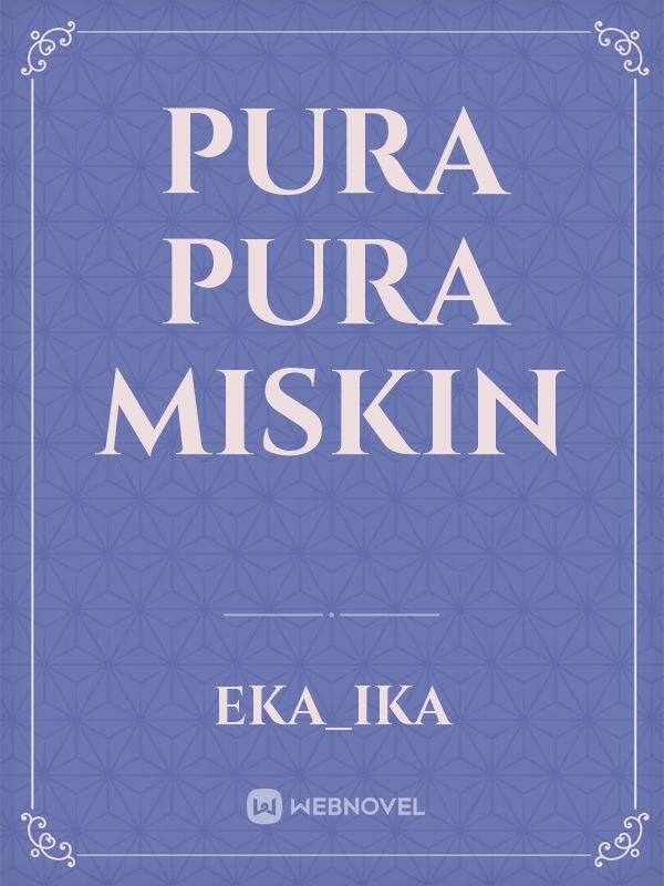 Pura Pura Miskin Book