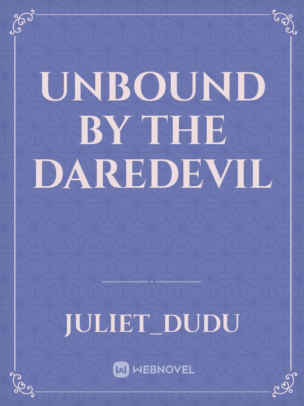 Unbound by the daredevil Book
