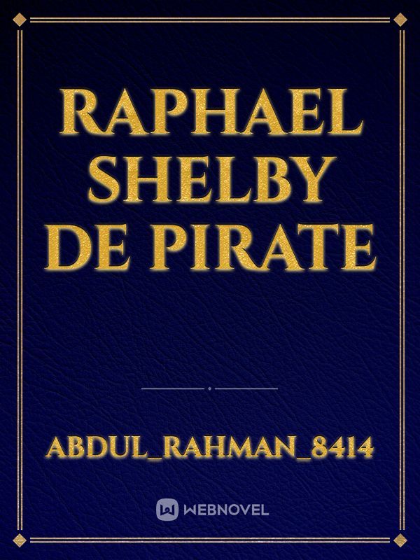 Raphael Shelby de Pirate