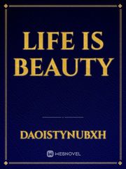Life is beauty Book