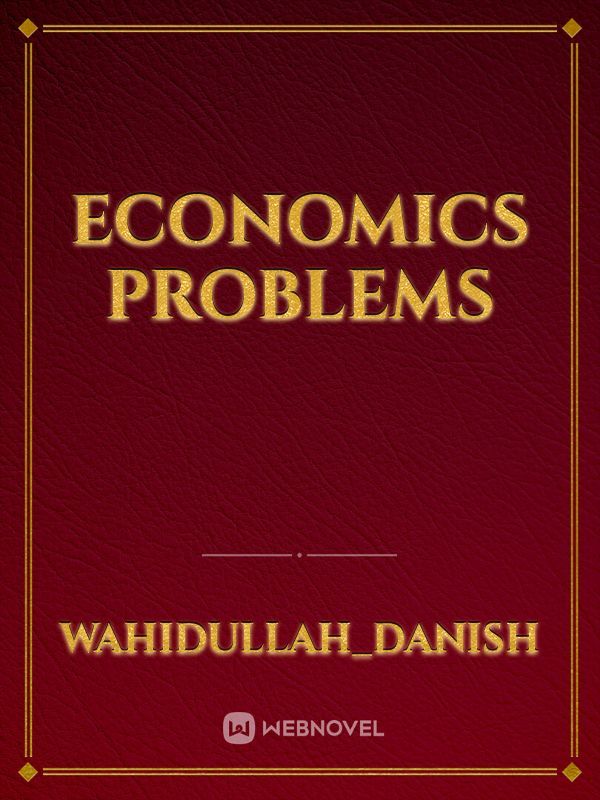 Economics problems