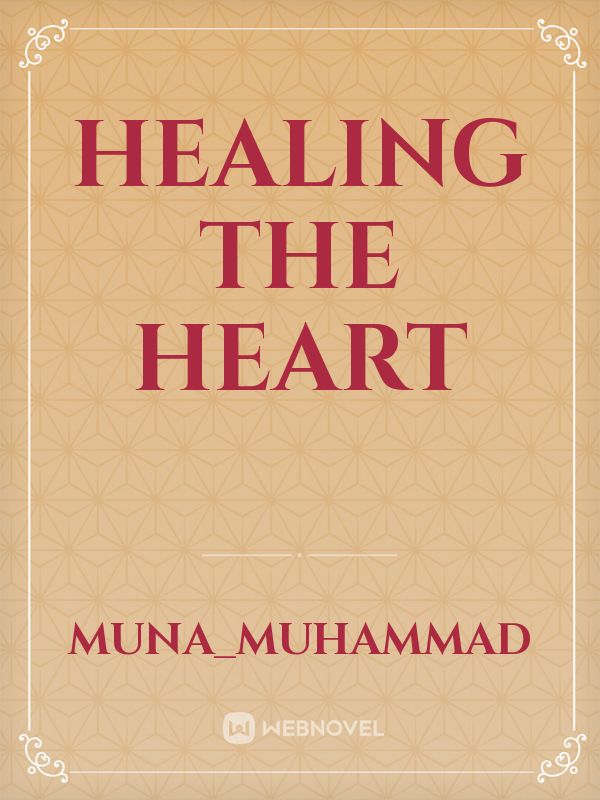 Healing the heart Book
