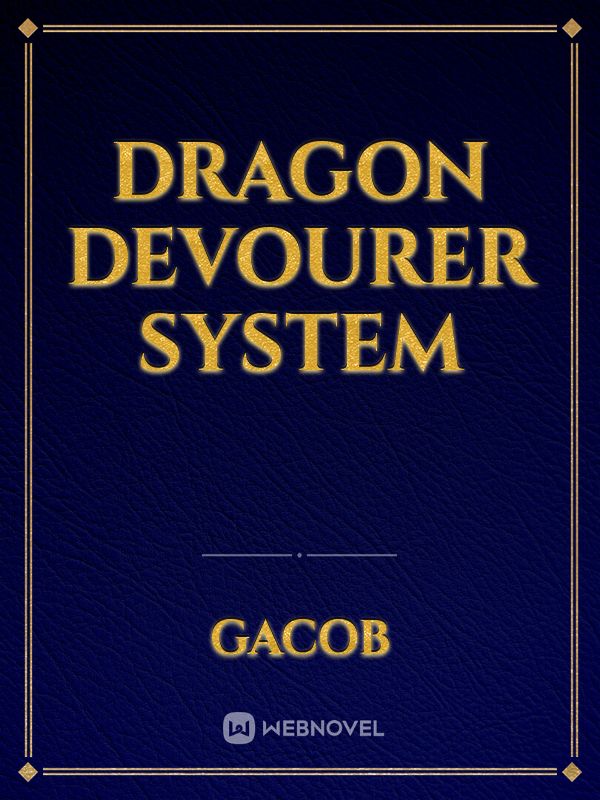 Dragon Devourer System Book