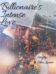Billionaire's Intense Love Book
