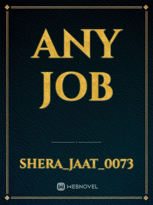 any job