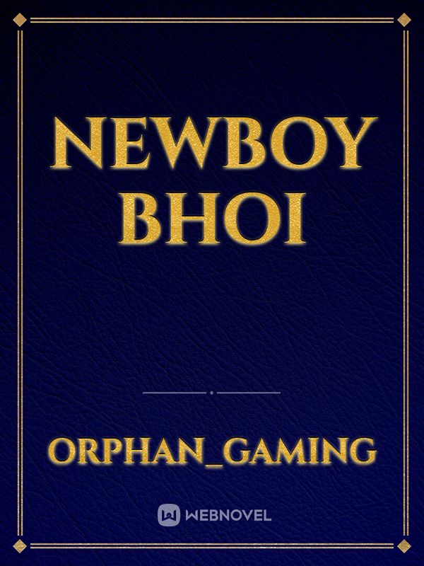 Newboy bhoi