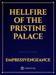 hellfire of the pristine palace Book