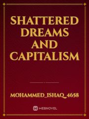 Shattered Dreams and Capitalism Book