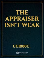 the appraiser isn't weak Book