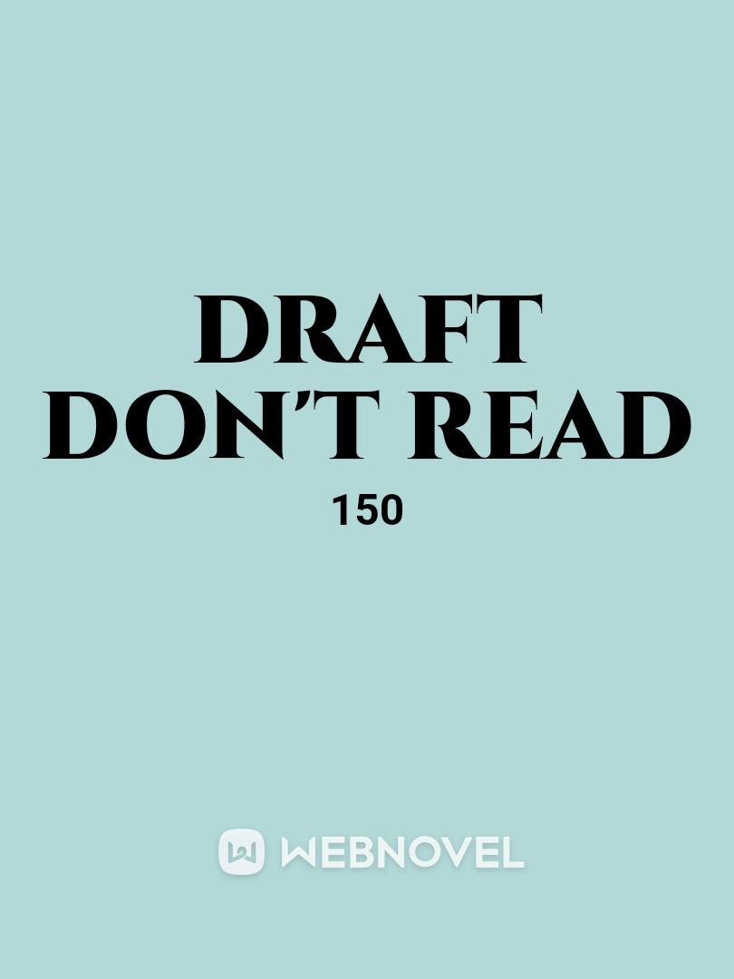 draft don't read