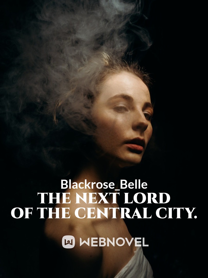 The Next Lord Of The Central City. Book