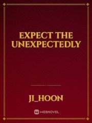 Expect the Unexpectedly Book
