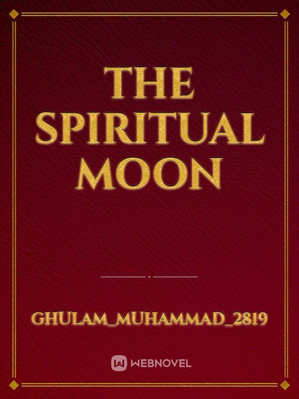 The spiritual Moon