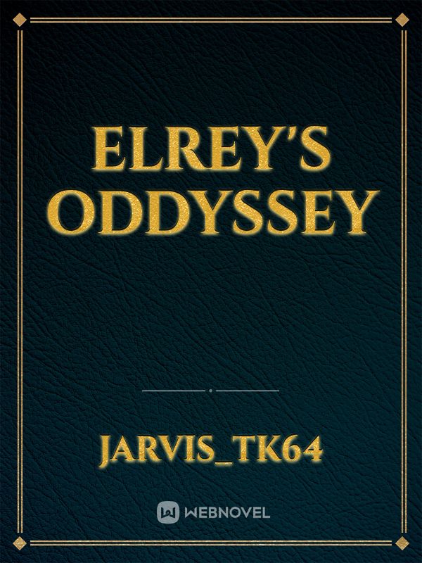 Elrey's Oddyssey