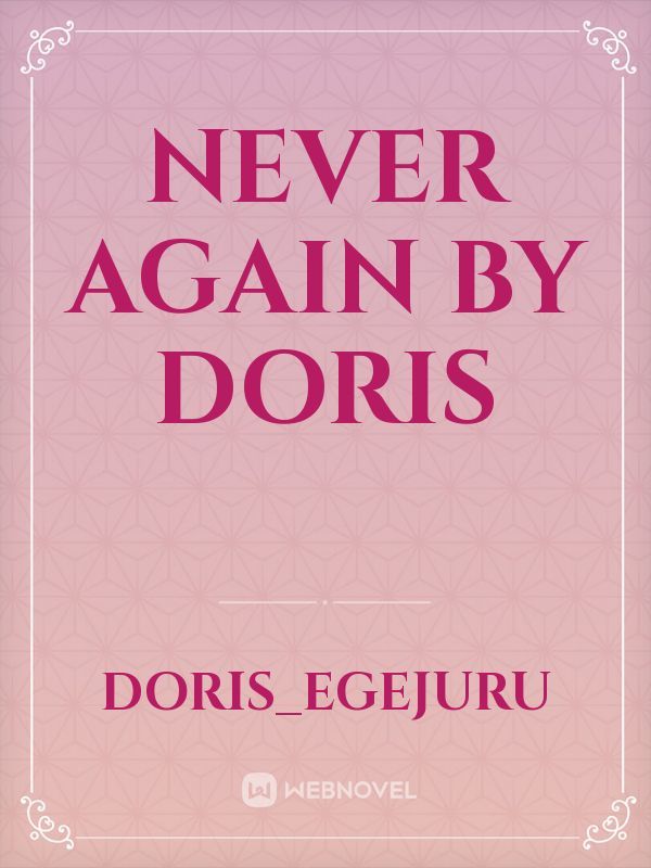 NEVER AGAIN by Doris
