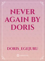 NEVER AGAIN by Doris Book