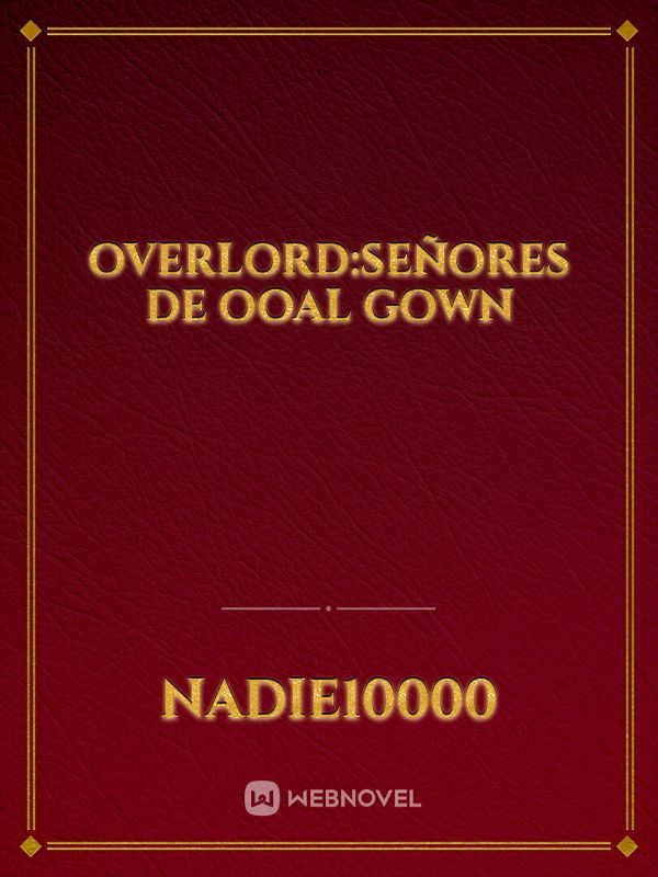 Overlord:Señores de Ooal Gown