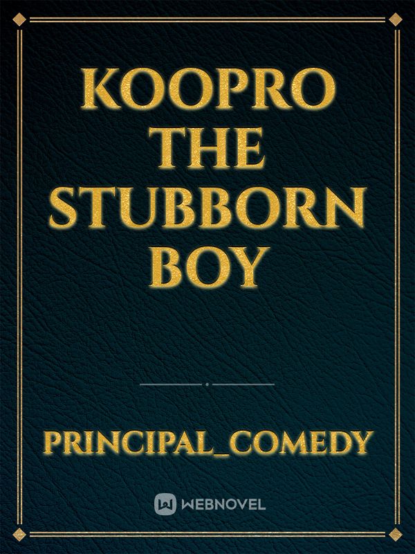 Koopro the stubborn boy Book