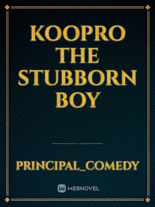 Koopro the stubborn boy Book