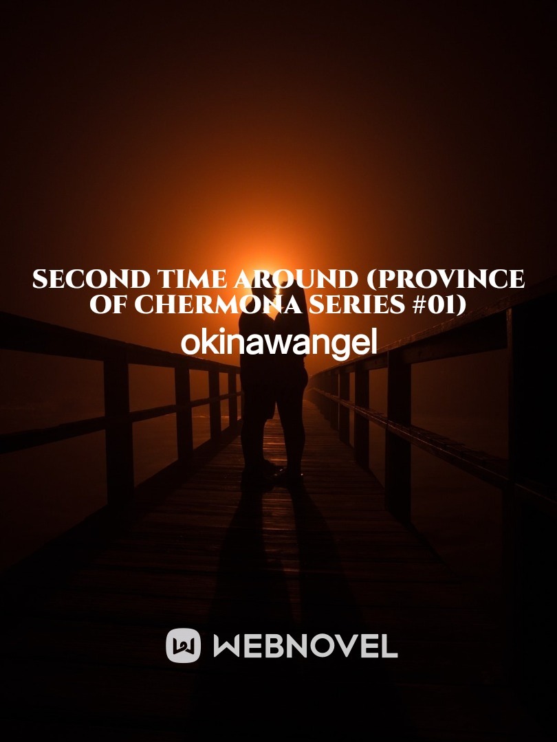 Second Time Around (Province of Chermona Series #01) Book