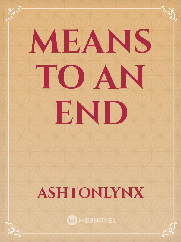 Means to an End Book