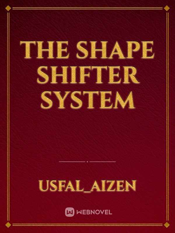 The Shape Shifter System Book