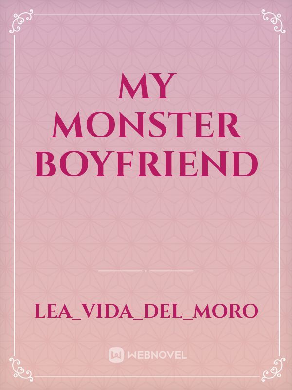 My monster boyfriend Book
