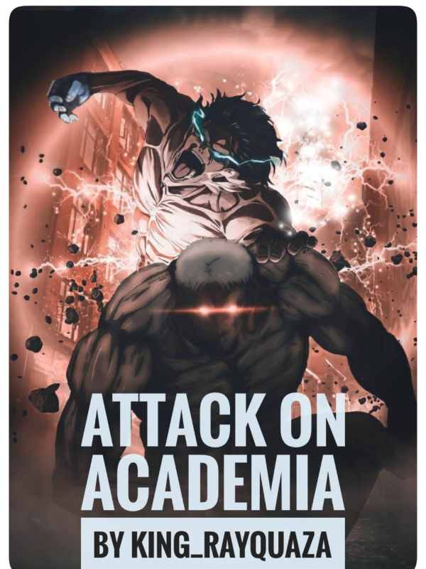 Attack On Academia [ Dropped ]