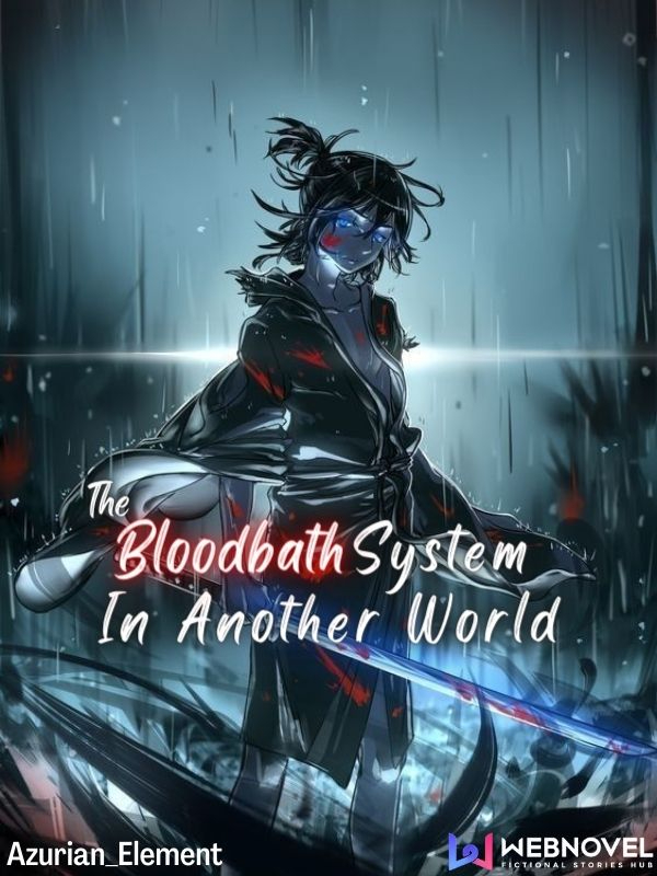 The BloodBath System in another World Book