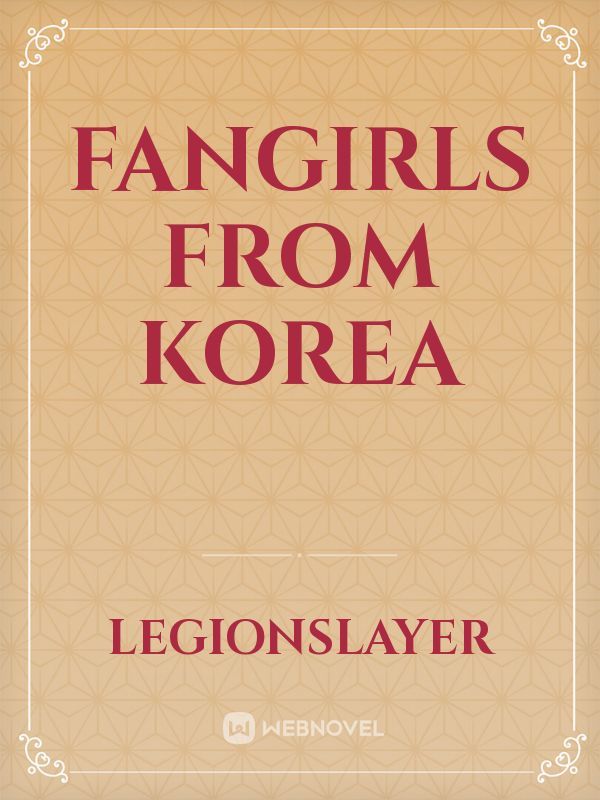 fangirls from korea