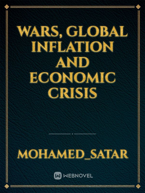 Wars, global inflation and economic crisis