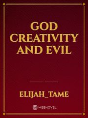 God creativity and evil Book