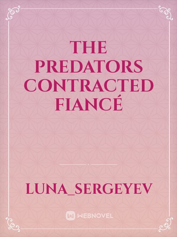 The Predators Contracted Fiancé