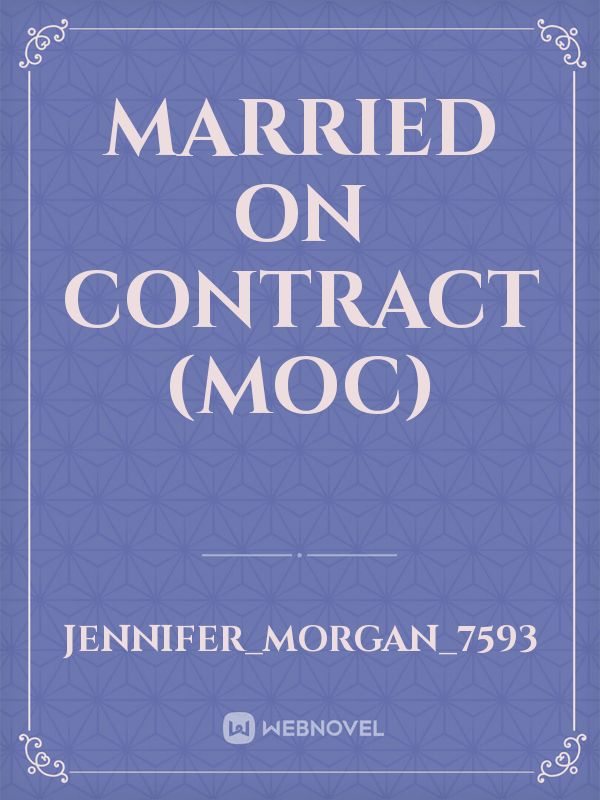 Married On Contract (MOC)