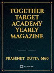 Together Target Academy Yearly Magazine Book