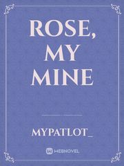 Rose, My Mine Book
