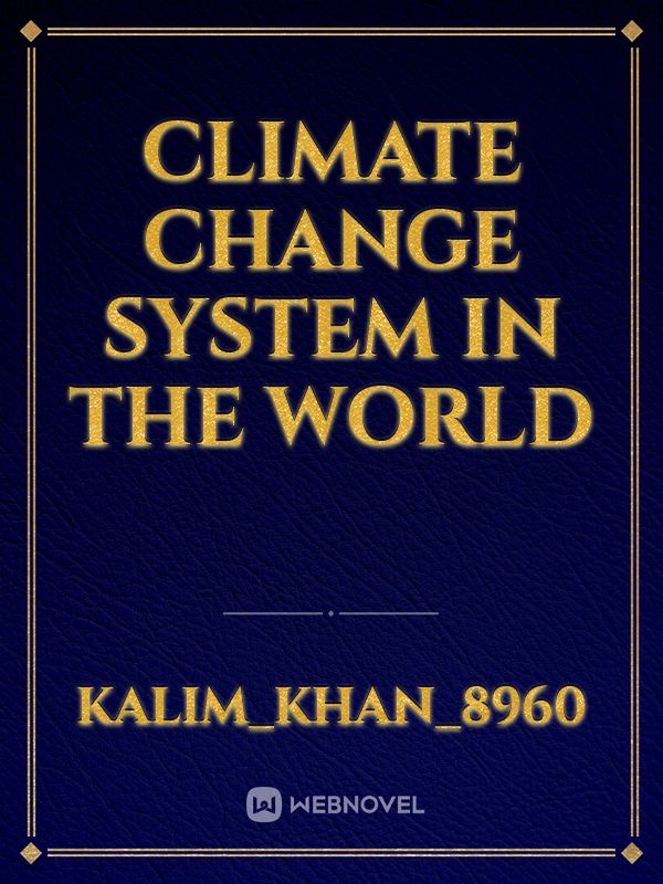 Climate change system in the world Book