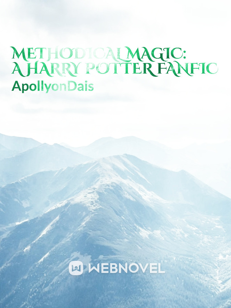 Methodical Magic: A Harry Potter Fanfic