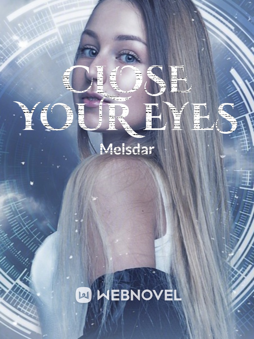 CLOSE YOUR EYES Book