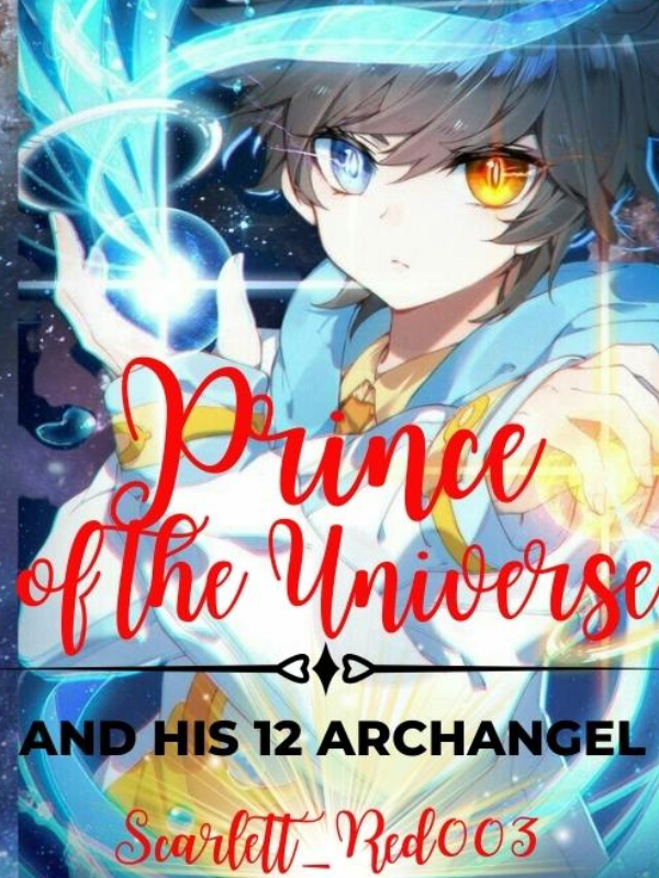 Prince Of The Universe And His 12 Archangel Book