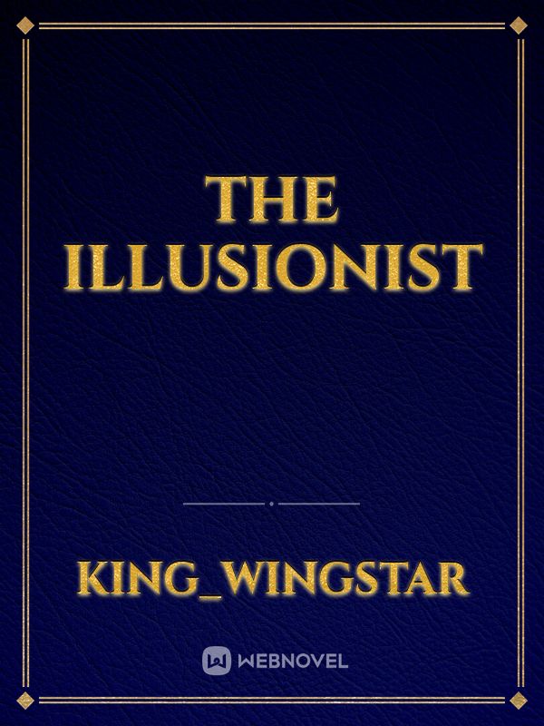 THE ILLUSIONIST