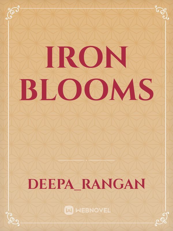 Iron blooms