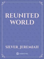 Reunited world Book