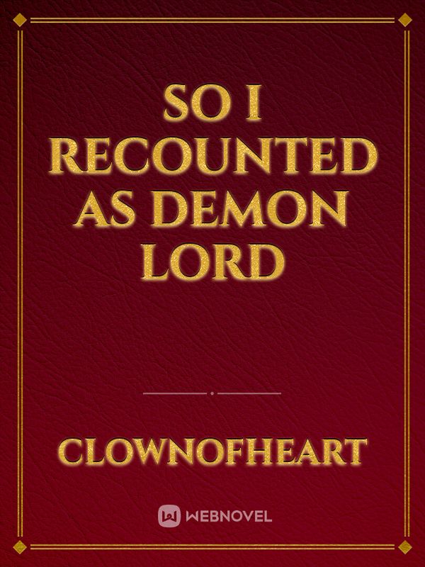 So I Recounted As Demon Lord