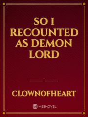 So I Recounted As Demon Lord Book