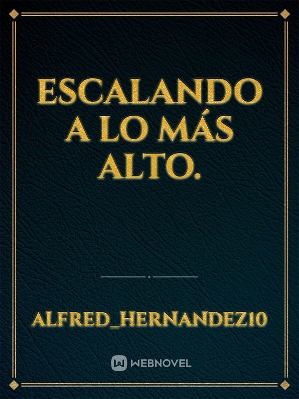 ESCALANDO A LO MÁS ALTO. Book