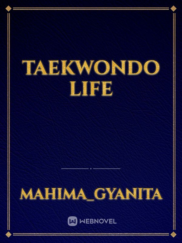Taekwondo Life