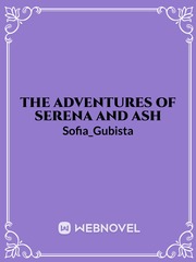 The adventures of Serena and Ash Book