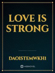 Love is strong Book